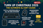 Turn Up Christmas 2025: The Ultimate DJ Gift Guide by djkit.com