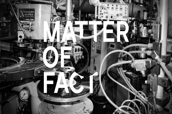 Matter of Fact: Grassroots Vinyl Pressing Plant Now Open for Business