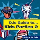 DMC DJ's Guide to Kids Parties Vol 2