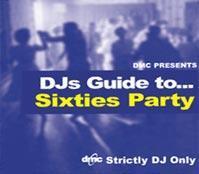 DMC DJ's Guide to 60's Party
