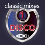 DMC Classic Mixes Disco Vol 1