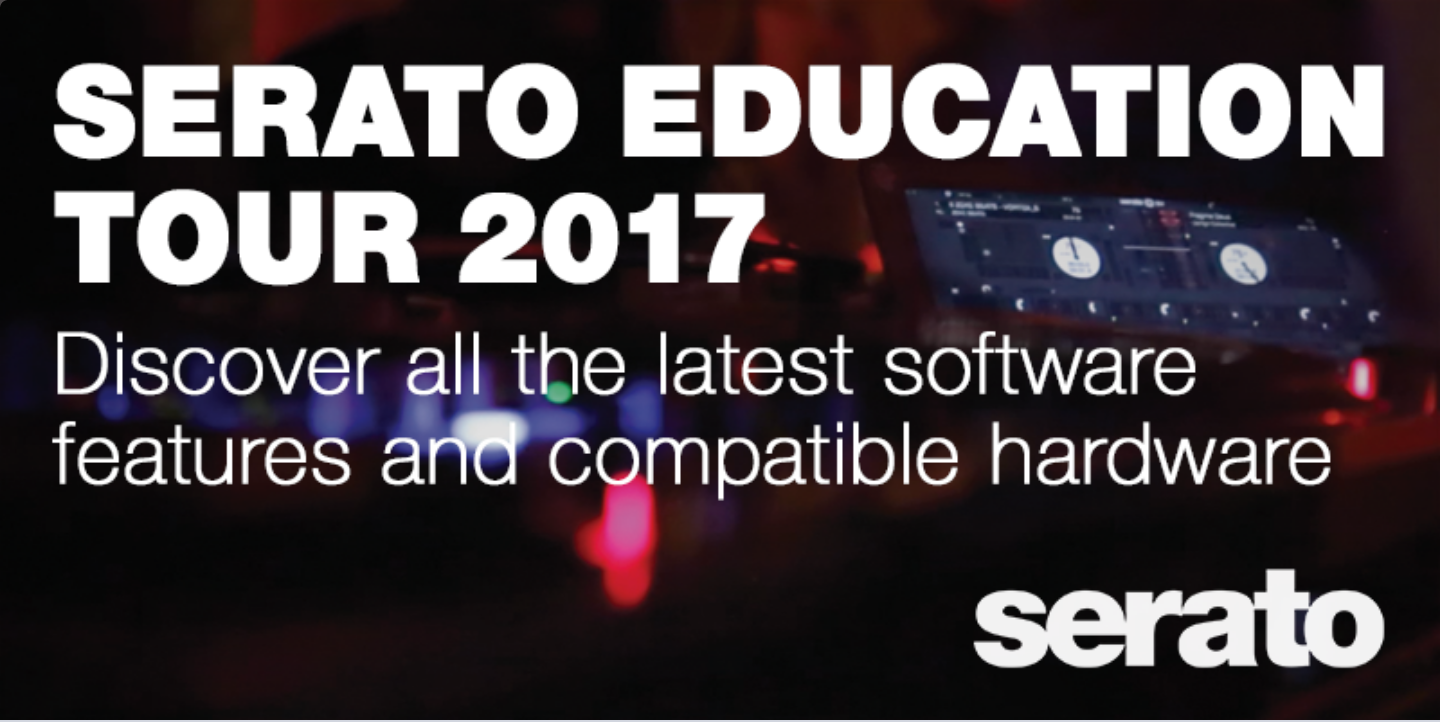 Serato Education Tour 2017
